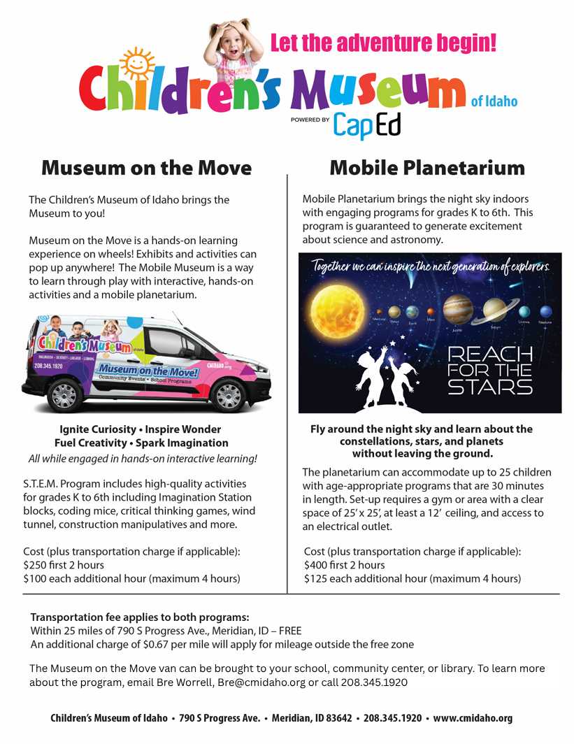 Museum on the move, contact Bre at Bre@cmidaho.org or 208.345.1920